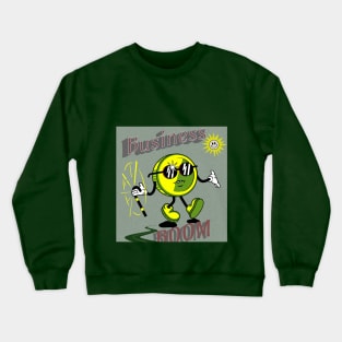 Business Boom in the new year Crewneck Sweatshirt